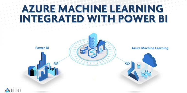 Azure-Machine-Learning-integrated-with-Power-BI - ifi tech