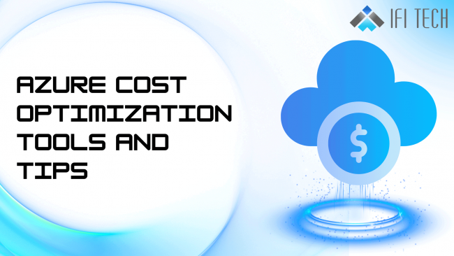 Azure Cost Optimization Tools and Tips