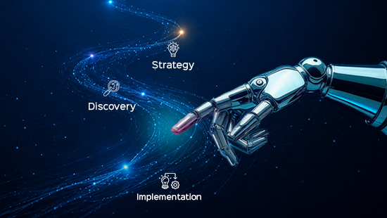 Robotic hand reaches toward glowing orbs labeled Strategy, Discovery, and Implementation against a blue digital swirl.